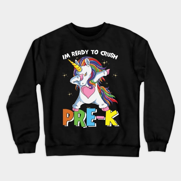 Dabbing Unicorn I'm Ready To Crush Pre K Funny Pre Kindergarten Boys Girls Gift Crewneck Sweatshirt by BadDesignCo